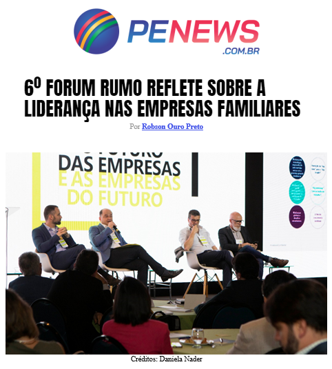 6º Fórum reflete sobre a liderança nas Empresas Familiares (PE News)